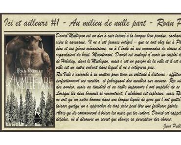 Ici et ailleurs #1 – Au milieu de nulle part – Roan Parrish