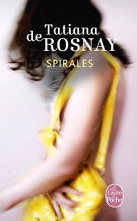 Spirales.Tatiana de Rosnay.Editions Le livre de Poche.185...