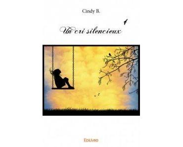 Un cri silencieux de Cindy B