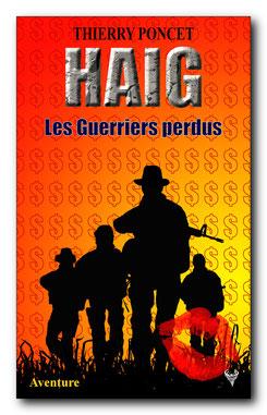 HAIG - Les Guerriers perdus