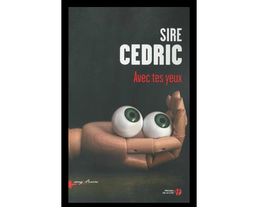 Avec tes yeux, Sire Cédric