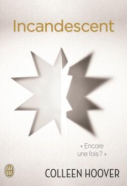 Indécent, tome 2 : Incandescent de Colleen Hoover (article n°65)