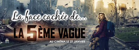 La face cachée de... La 5ème vague ☤