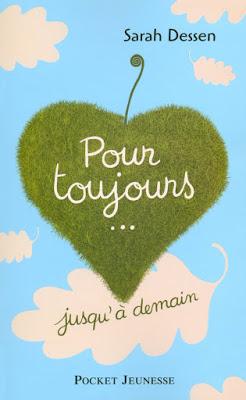 Pour toujours jusqu'à demain - Sarah Dessen