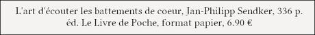 [Chronique] La mélodie du coeur qui bat (ou L'art d'écouter les battements de coeur) - Jan-Philipp Sendker