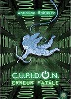 C.U.P.I.D.O.N. erreur fatale