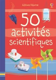 50 activités scientifiques - Editions USBORNE