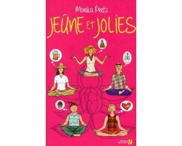 Jeûne et jolies de Monika Peetz