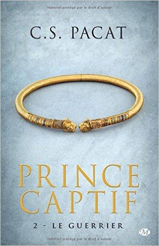 Mon avis sur le Prince captif tome 2 de C-S Pacat