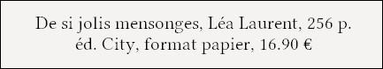 [Chronique] De si jolis mensonges - Léa Laurent