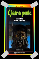 Affaire n°206: "Chair de poule - tome 30, Alerte aux chiens" de R.L. Stine.
