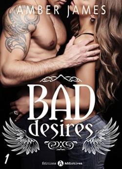 Bad desires, Tome 01 – Amber James