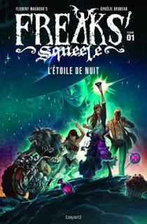 Freaks' Squeele, tome 1 : L'Etoile du Soir de Florent Maudoux et Ophélie Bruneau