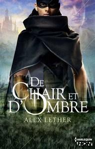 Alex Lether / De chair et d’ombre