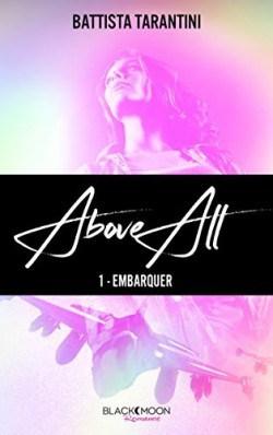Above All #1 – Embarquer – Battista Tarantini ♥♥♥♥♥