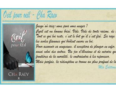 Œil pour Œil – Cha Raev ♥♥♥♥♥♥