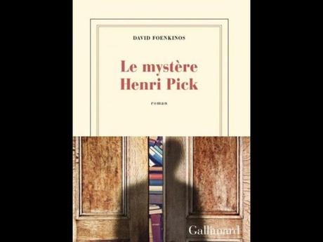 Le mystère Henri Pick de David Foenkinos