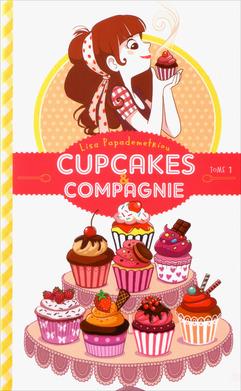 Cupcakes et compagnie tome 1