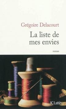 La liste de mes envies - Grégoire Delacourt