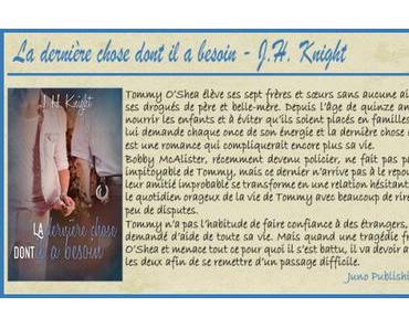 La dernière chose dont il a besoin – J.H. Knight