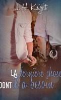 La dernière chose dont il a besoin – J.H. Knight