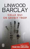 Celle qui en savait trop - Linwood Barclay