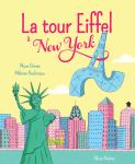 Premières lectures Nathan : La tour Eiffel en Italie & Le livre qui fuit La tour Eiffel à NY