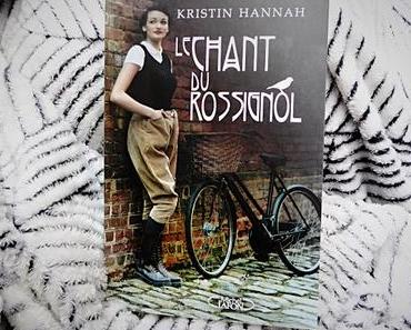 "Le Chant du Rossignol" de Kristin Hannah