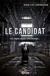 [Chronique] Le candidat - Jean-Luc Espinasse