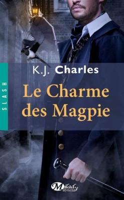 Le charme des Magpie – K.J. Charles