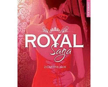 Royal Saga #2 - Captive-moi > Geneva Lee