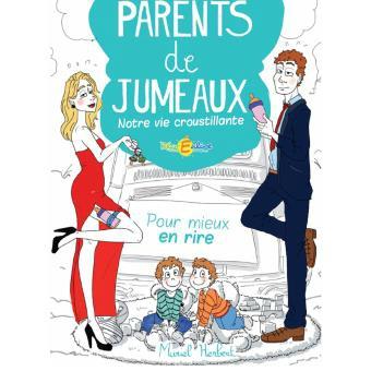 Parents de jumeaux: Notre vie croustillante alt=