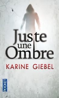 Juste une ombre de Karine Giebel