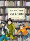 Le maître des livres, Tome 8
