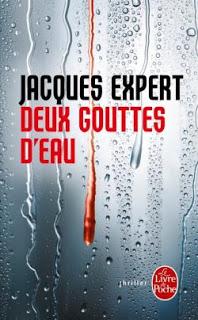 Deux gouttes d'eau, Jacques Expert