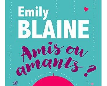 Amis ou amants ? > Emily Blaine