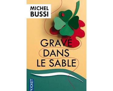 Gravé dans le sable de Michel Bussi