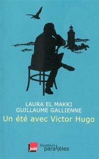 Un été avec Victor Hugo, Laura El Makki