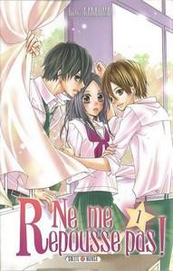 Kana Nanajima / Ne me repousse pas !, tome 1