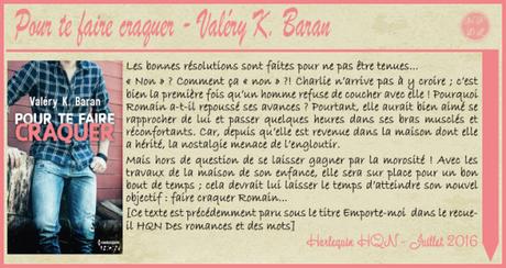 Pour te faire craquer – Valéry K. Baran (Nouvelle)