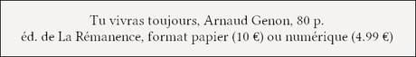 [Chronique] Tu vivras toujours - Arnaud Genon