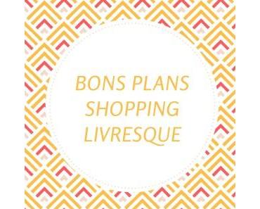 #Rubrique à lire: Bons plans shopping livresque