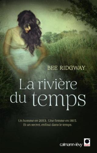 La Rivière du temps de Bee Ridgway