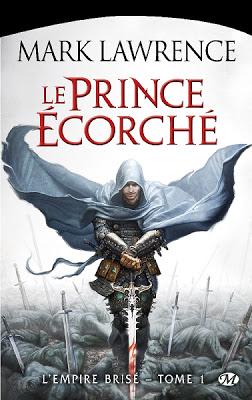 L'Empire Brisé, tome 1 - Le Prince Ecorché L'Empire Brisé, tome 1 - Le Prince Ecorché