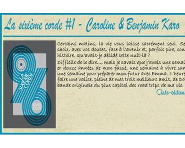 96 #1 – La sixième corde – Caroline et Benjamin Karo