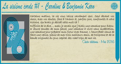 96 #1 – La sixième corde – Caroline et Benjamin Karo