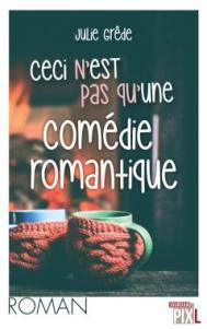 ceci-nest-pas-quune-comedie-romantique_couv