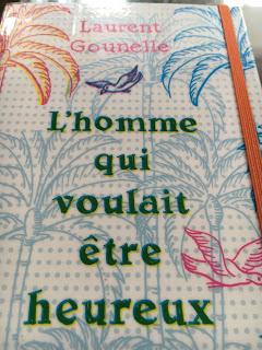 L'homme qui voulait être heureux, Laurent Gounelle