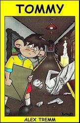 Tommy – tome 1 – d’Alex Tremm