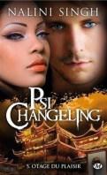 Psi-Changeling #5 – Otage du plaisir – Nalini Singh